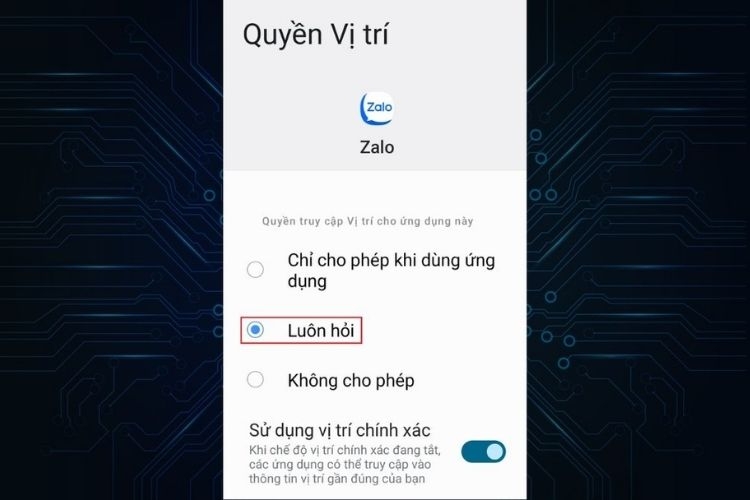 Đánh dấu vào mục Luôn cho phép tại phần Vị trí để có thể bật tính năng.