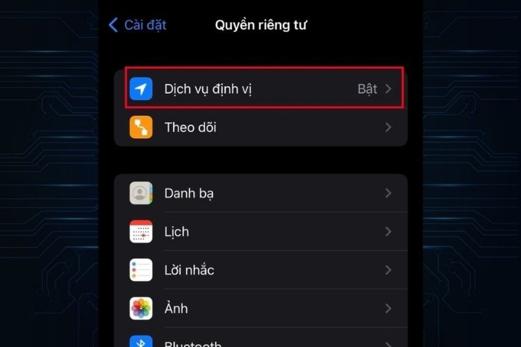 Chọn Quyền riêng tư, sau đó chọn Dịch vụ định vị