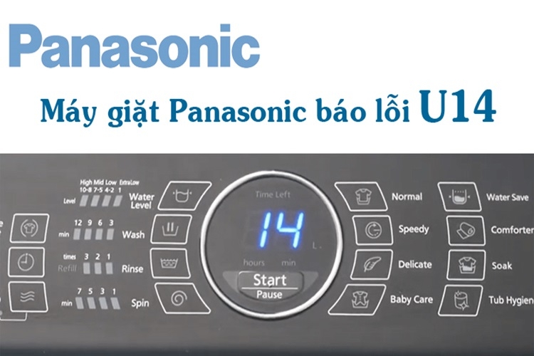 Cách khắc phục khi máy giặt Panasonic báo lỗi U14 tại nhà nhanh chóng và dễ dàng - Hình 1