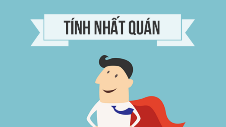 Tính nhất quán và dễ quản lý