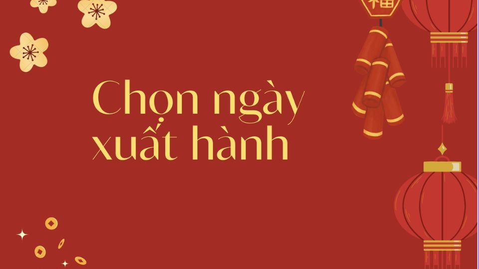 Ngày tốt để xuất hành trong lịch âm tháng 12 2024