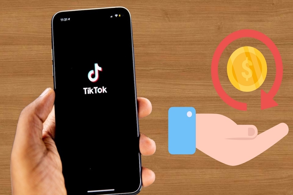 TikTok hoàn tiền trong bao lâu 1