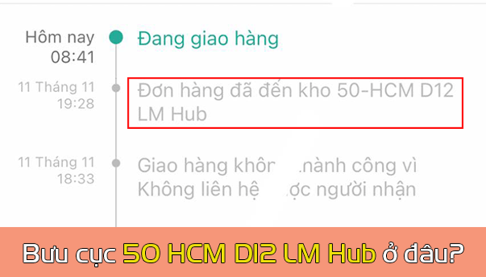 Nội dung thể hiện đơn hàng của bạn đã được lưu kho 50-HCM D12 lmhub