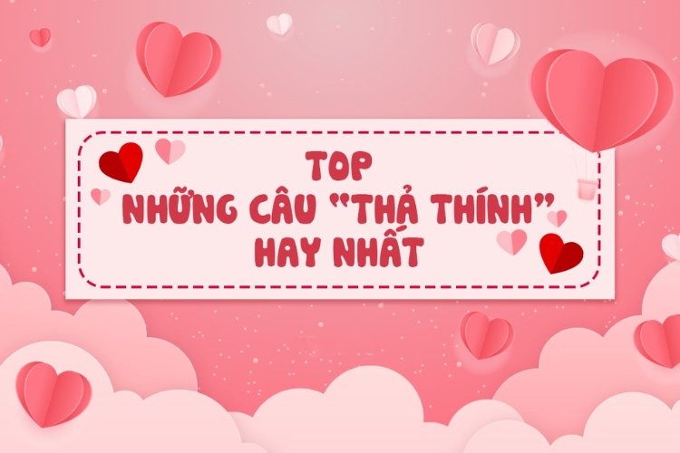 Thả thính hay cho nữ