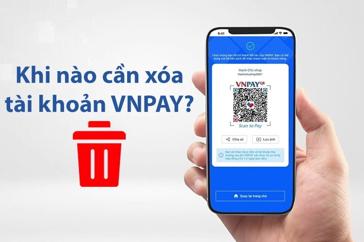 xóa tài khoản VNPAY (hình 2)