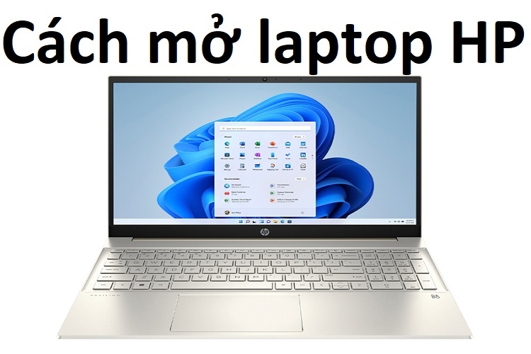 cách mở laptop hp