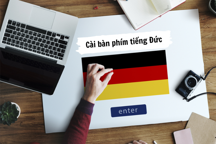 Hướng dẫn cài đặt bàn phím tiếng Đức