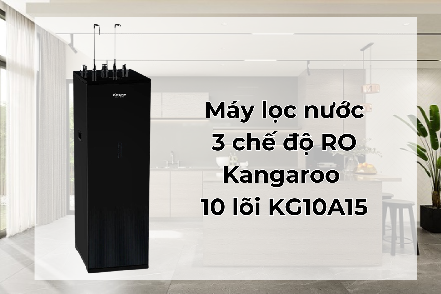 máy lọc nước 3 chế độ tốt nhất 2024