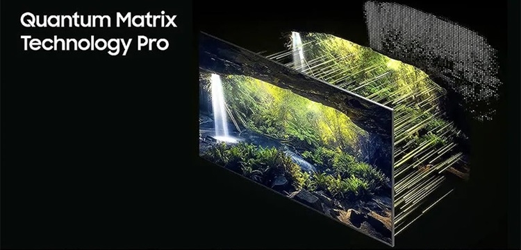 Quantum Matrix: Công nghệ dèn nền trên TV mang lại trải nghiệm hình ảnh đỉnh cao cho người xem 1