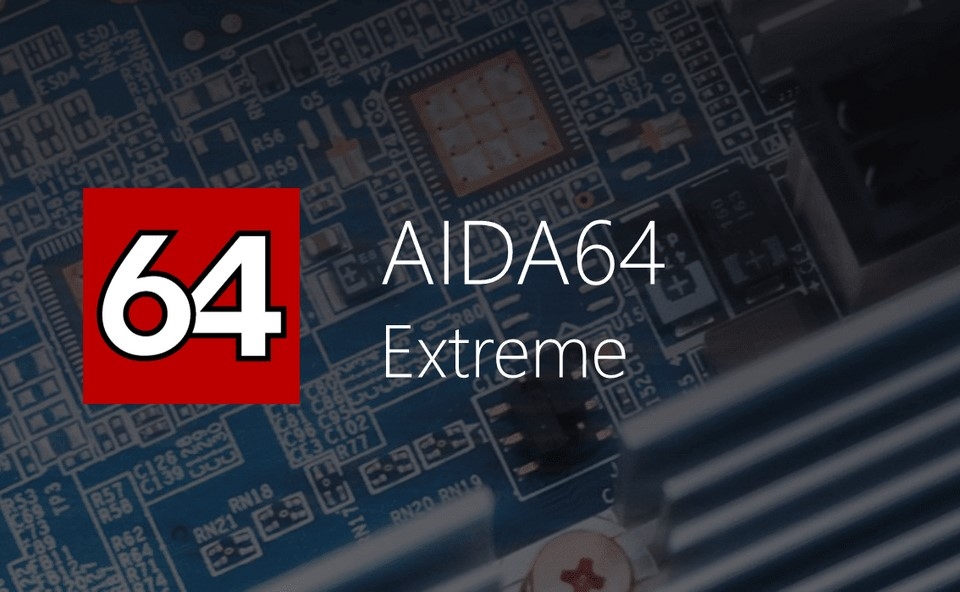 AIDA64 Extreme - Phần mềm đo nhiệt độ CPU