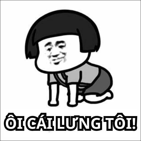 Tổng hợp meme đau lưng hài hước nhất (hình 12)