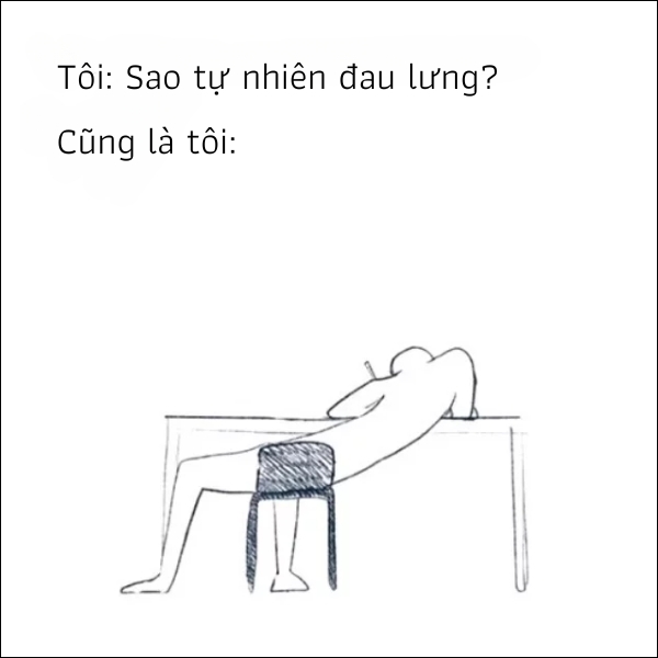 Tổng hợp meme đau lưng hài hước nhất (hình 3)