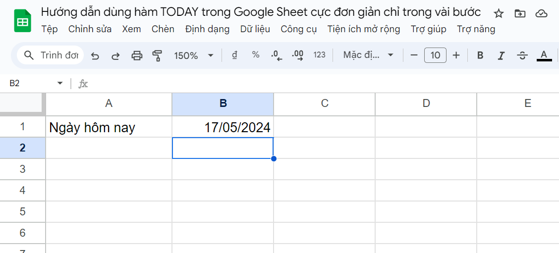 Hướng dẫn dùng hàm TODAY trong Google Sheets cực đơn giản 2