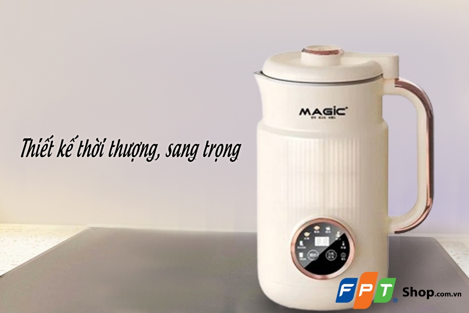 Máy làm sữa hạt Magic Eco có thiết kế thời thượng, chất liệu bền bỉ