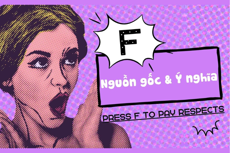 Cách thức thể hiện của F trong tựa game