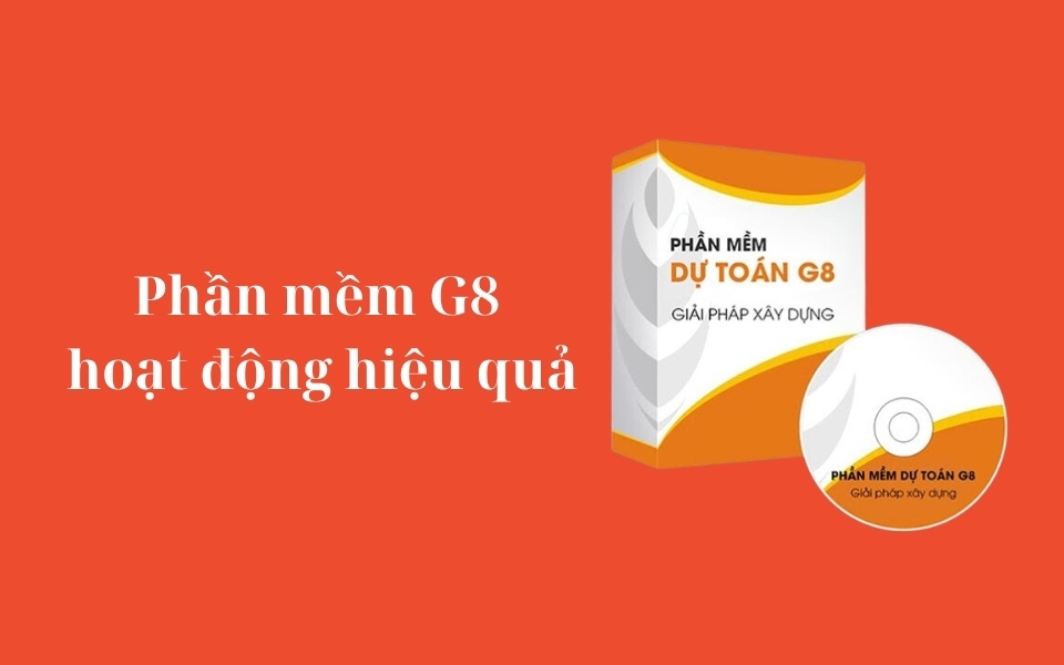 Đôi nét về phần mềm dự toán G8