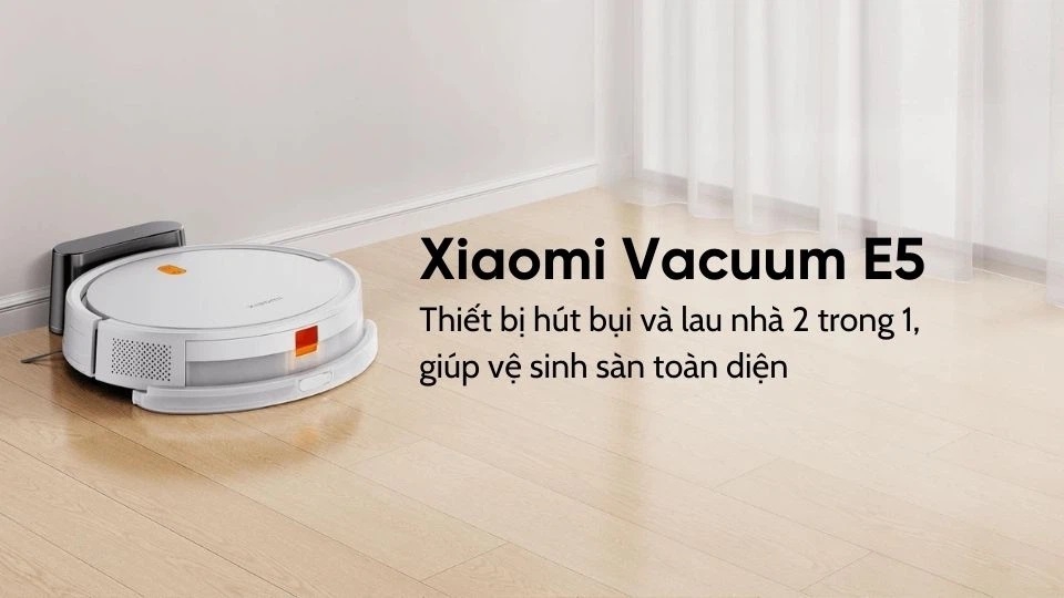 Các tính năng nổi bật của robot hút bụi lau nhà Xiaomi Vacuum E5