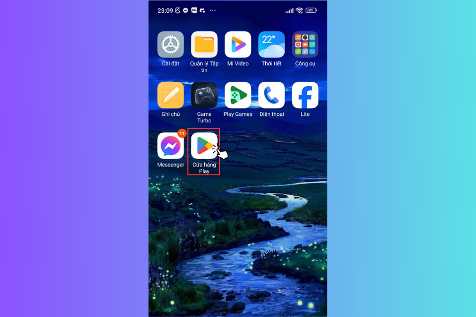 Nhấn vào biểu tượng Google Play ở màn hình ứng dụng để mở ứng dụng