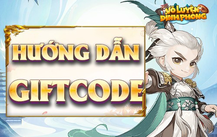 Tổng hợp code Võ Luyện Đỉnh Phong và cách để nhập vào trong game - hình 1