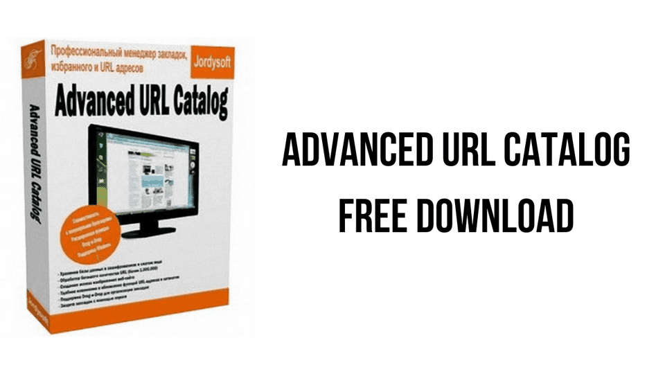 Tải phần mềm Advanced URL Catalog, công cụ quản lý Bookmark