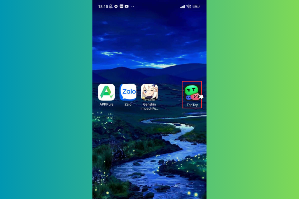 Truy cập ứng dụng TapTap trên thiết bị Android của bạn