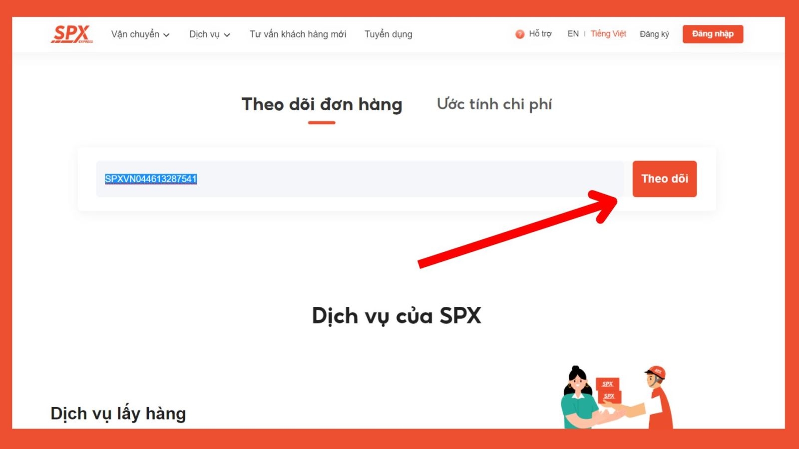 Ấn nút “Theo dõi”. Lúc này, trang web sẽ hiển thị ra tình trạng chi tiết của đơn hàng.