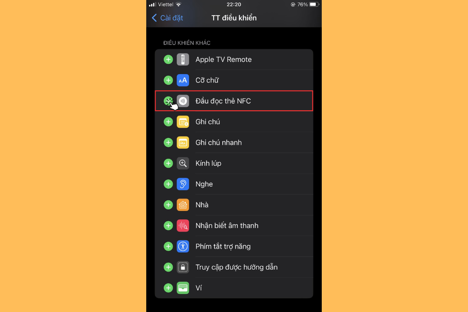 Bạn chọn biểu tượng dấu + tại mục Đầu đọc thẻ NFC để thêm tính này vào trung tâm điều khiển của thiết bị