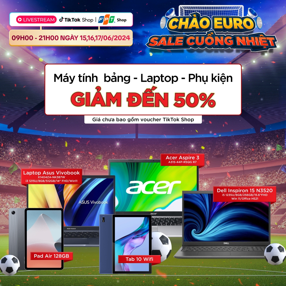 Máy tính bảng, laptop, phụ kiện giảm đến 50%
