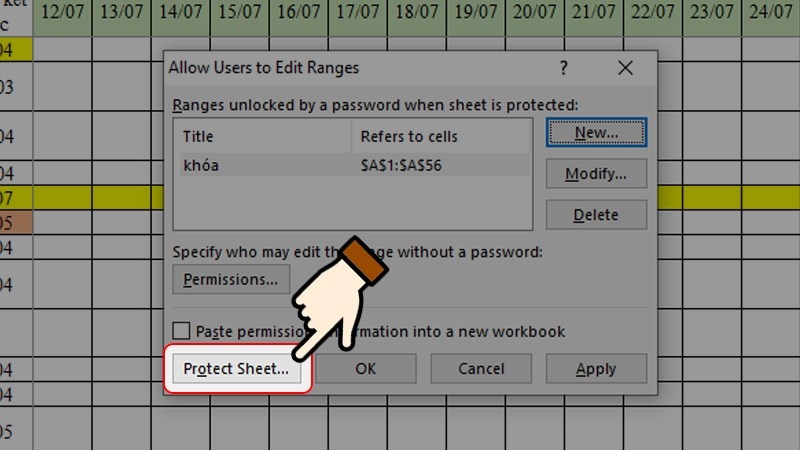 chọn Protect Sheet trong hộp thoại Allow Users to Edit Ranges