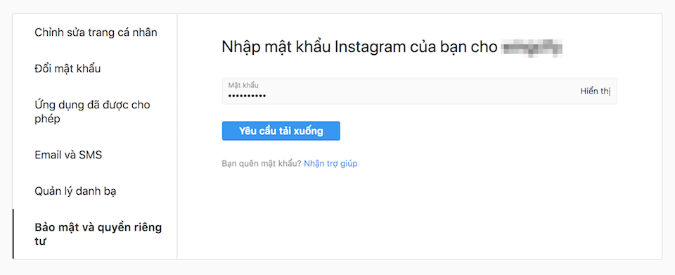 Cách tải dữ liệu Instagram về máy tính để lưu trữ Nhập mật khẩu và nhấn nút "Yêu cầu tải xuống".
