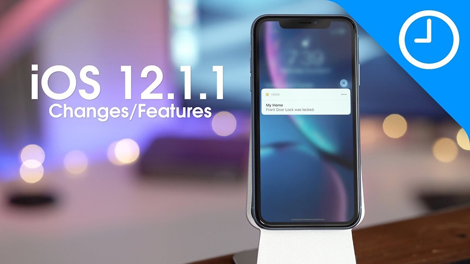 Video những thay đổi của bản cập nhật iOS 12.1.1