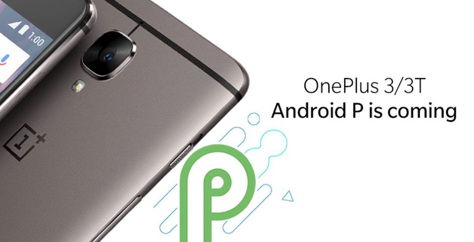 OnePlus 3 và 3T được cập nhật chính thức lên Android 9.0 Pie OnePlus 3 và 3T được cập nhật chính thức lên Android 9.0 Pie