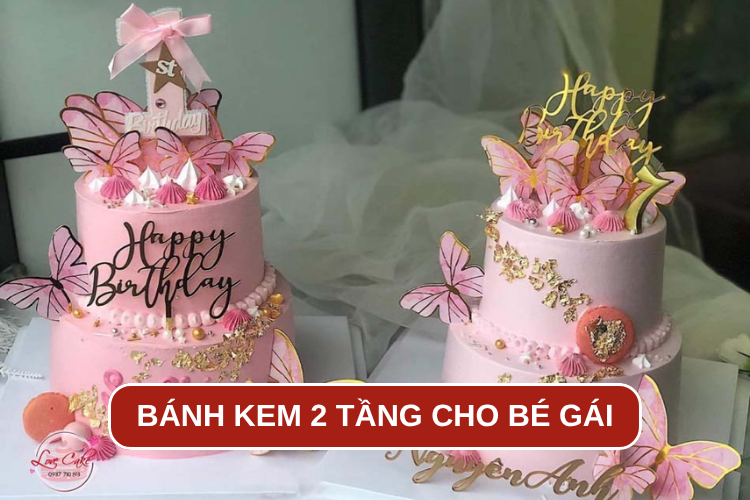 Bánh kem 2 tầng cho bé gái: Gợi ý top mẫu bánh đẹp mắt, dễ thương khiến bé thích mê