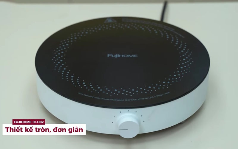 Fujihome IC-H02 với thiết kế hiện đại và sang trọng