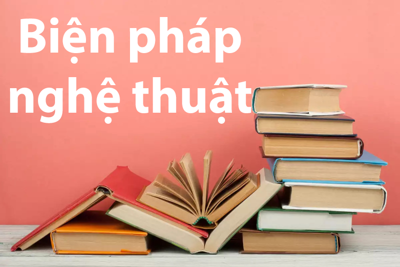Biện pháp nghệ thuật là gì? (hình 1)