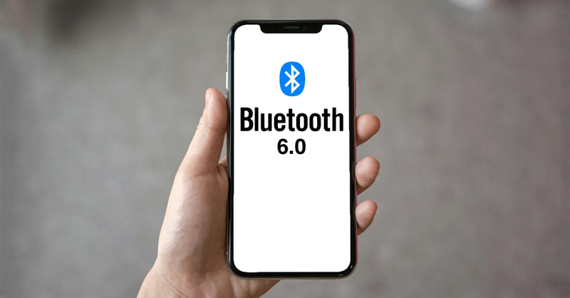 Bluetooth 6.0 có gì mới 4