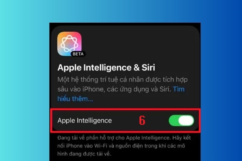 Cách bật Apple Intelligence tiếng Việt trên iPhone ảnh 6