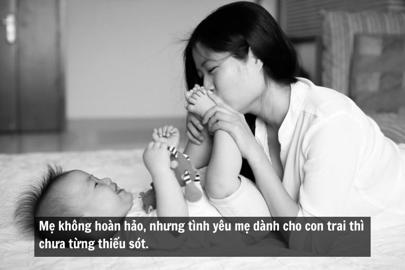 Câu nói hay về mẹ và con trai ảnh 1