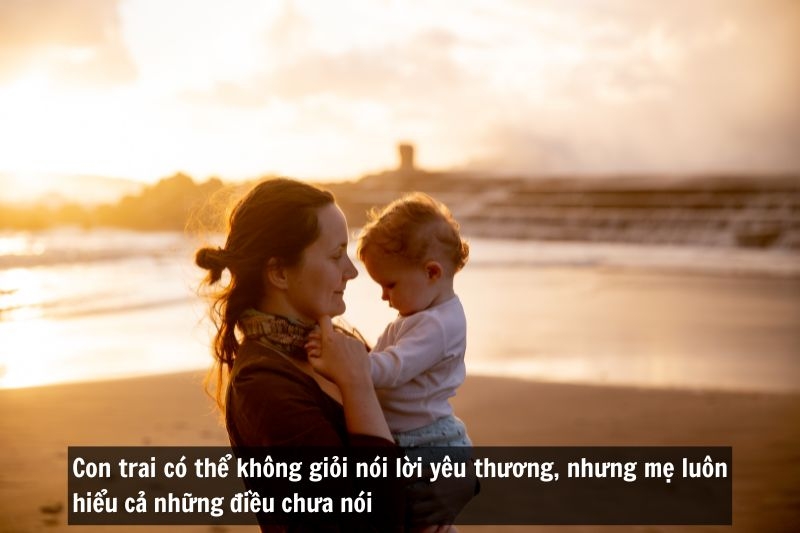 Câu nói hay về mẹ và con trai ảnh 5