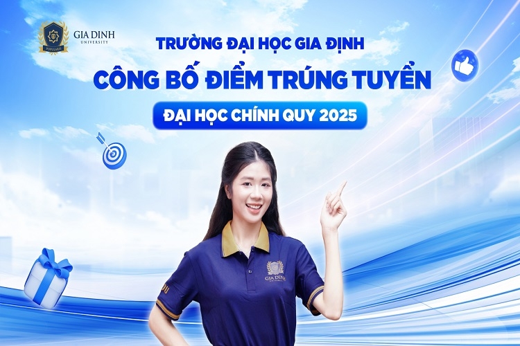 Điểm chuẩn Đại Học Gia Định 2025 2