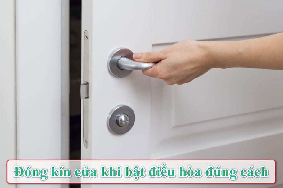 Đóng kín cửa khi bật điều hòa thế nào để phòng luôn mát mà không ảnh hưởng đến sức khỏe?