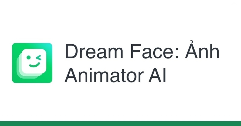 Dream Face: Ảnh Animator AI