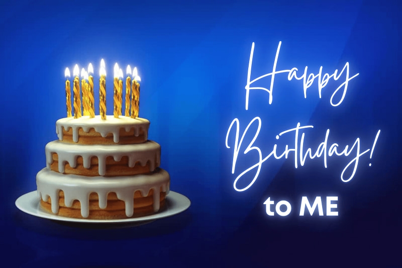 Happy birthday to me là gì ảnh 6