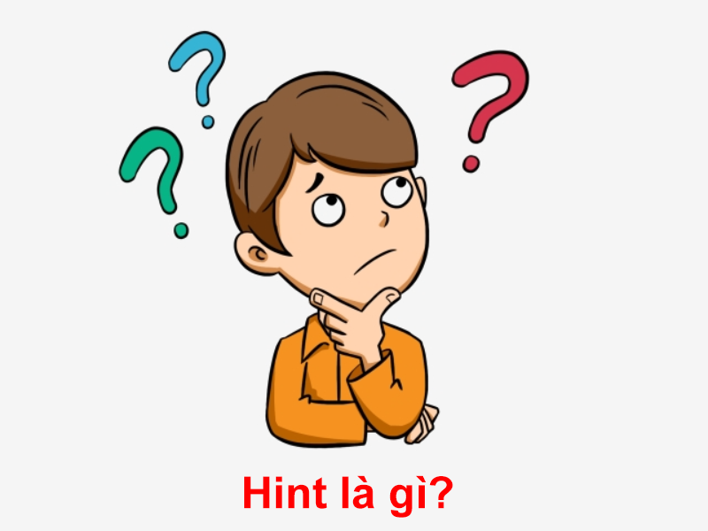 Hint là gì? (hình 1)