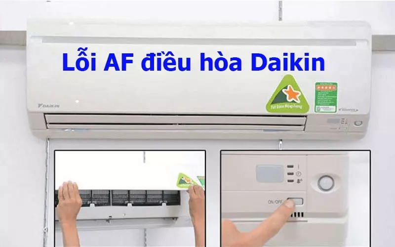 Lỗi AF điều h&ograve;a Daikin 1