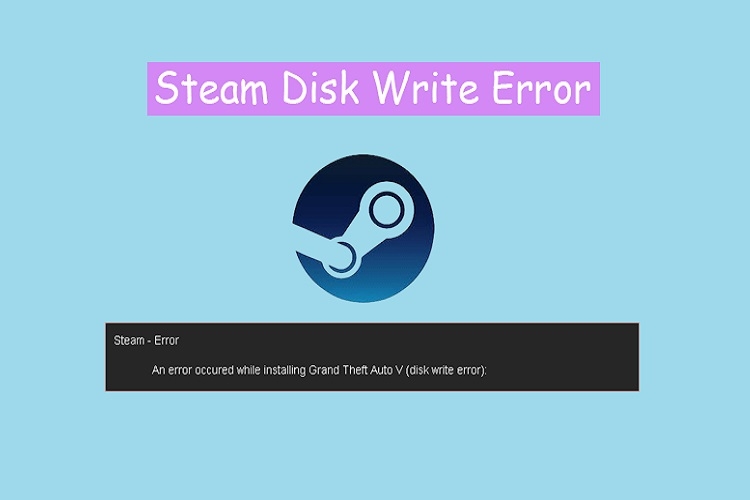 Lỗi Steam Disk Write Error 6