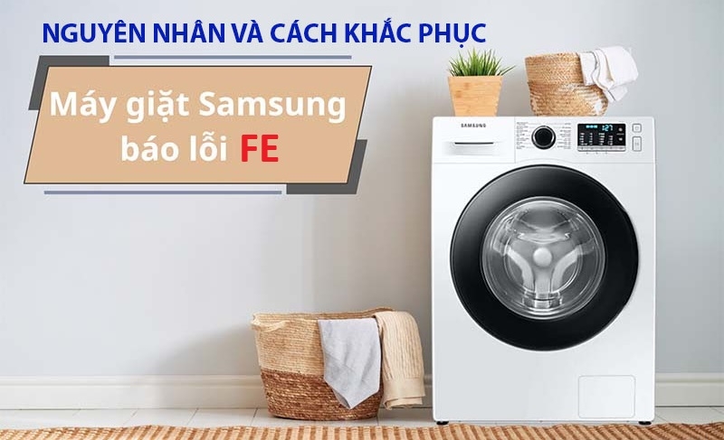 máy giặt báo lỗi FE 3