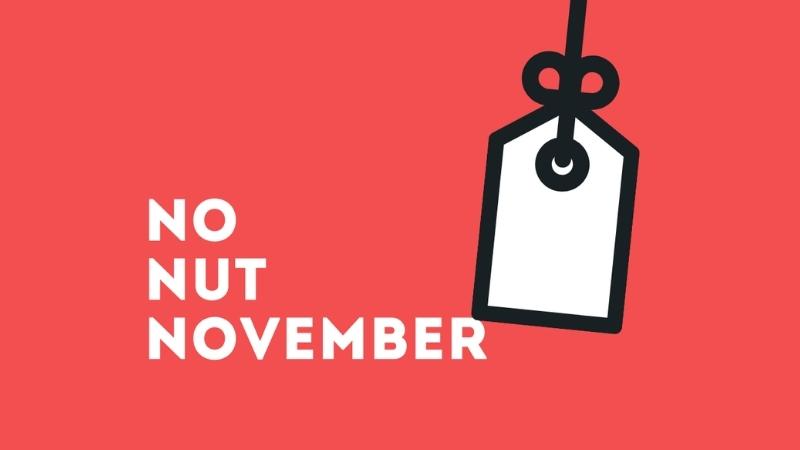 No Nut November
