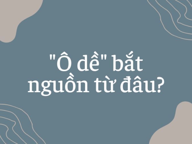 Ô dề là gì trên Facebook (ảnh 2)
