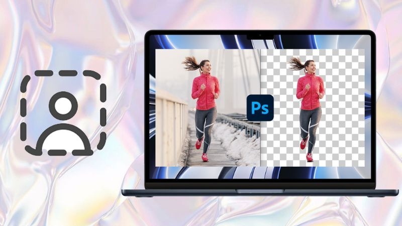 Phần mềm xóa phông nhanh nhất 2026 - Adobe Photoshop